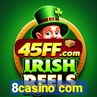 8casino com